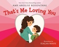 Cover: That's Me Loving You - Random House USA Children's Books