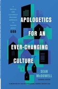 Cover: Apologetics for an Ever-Changing Culture - Harvest House Publishers,U.S.