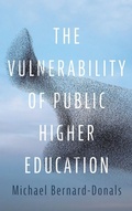 Cover: The Vulnerability of Public Higher Education - Ohio State University Press