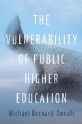 Cover: The Vulnerability of Public Higher Education - Ohio State University Press