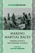Cover: Making Martial Races - Ohio University Press