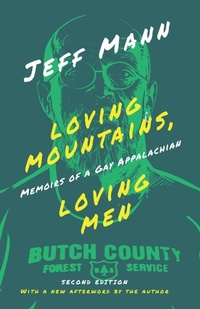 Abbildung von: Loving Mountains, Loving Men - Ohio University Press