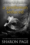 Cover: A Gentleman Seduced (Gentlemen Seduced, #1) - Sharon Page