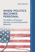 Cover: When Politics Becomes Personal - Cambridge University Press