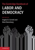 Cover: The Cambridge Handbook of Labor and Democracy - Cambridge University Press