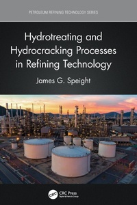 Enlarge image Cover: Hydrotreating and Hydrocracking Processes in Refining Technology - CRC Press