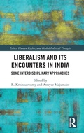 Cover: Liberalism and its Encounters in India - Routledge India
