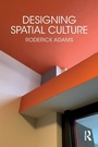 Cover: Designing Spatial Culture - Routledge