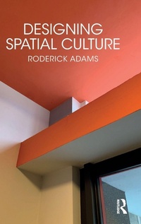Enlarge image Cover: Designing Spatial Culture - Routledge