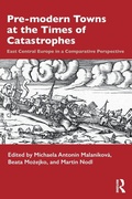 Cover: Pre-modern Towns at the Times of Catastrophes - Routledge