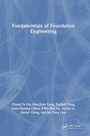Cover: Fundamentals of Foundation Engineering - CRC Press
