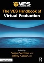 Cover: The VES Handbook of Virtual Production - Focal Press