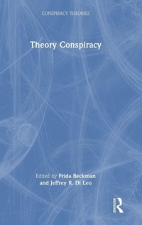 Enlarge image Cover: Theory Conspiracy - Routledge