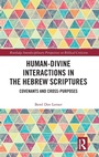 Cover: Human-Divine Interactions in the Hebrew Scriptures - Routledge