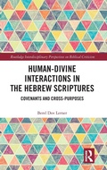 Cover: Human-Divine Interactions in the Hebrew Scriptures - Routledge