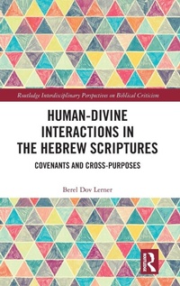 Enlarge image Cover: Human-Divine Interactions in the Hebrew Scriptures - Routledge