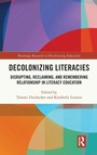 Cover: Decolonizing Literacies - Routledge