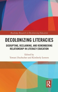 Enlarge image Cover: Decolonizing Literacies - Routledge