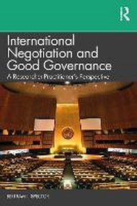 Enlarge image Cover: International Negotiation and Good Governance - Routledge