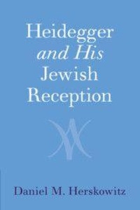 Enlarge image Cover: Heidegger and His Jewish Reception - Cambridge University Press