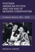 Cover: Postwar American Fiction and the Rise of Modern Conservatism - Cambridge University Press