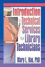 Cover: Introduction to Technical Services for Library Technicians - Routledge