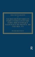 Cover: Sacred Repertories in Paris under Louis XIII - Routledge