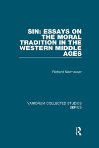 Abbildung von: Sin: Essays on the Moral Tradition in the Western Middle Ages - Routledge