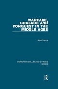 Cover: Warfare, Crusade and Conquest in the Middle Ages - Routledge