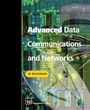 Cover: Advanced Data Communications and Networks - CRC Press