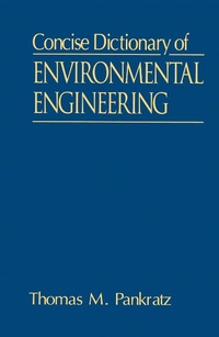Abbildung von: Concise Dictionary of Environmental Engineering - CRC Press