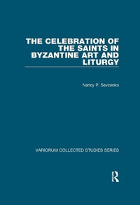 Abbildung von: The Celebration of the Saints in Byzantine Art and Liturgy - Routledge