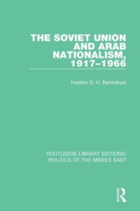 Abbildung von: The Soviet Union and Arab Nationalism, 1917-1966 - Routledge
