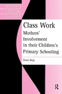 Cover: Class Work - Routledge