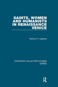 Bild: Saints, Women and Humanists in Renaissance Venice - Routledge