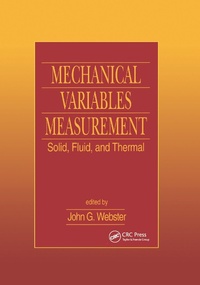 Enlarge image Cover: Mechanical Variables Measurement - Solid, Fluid, and Thermal - CRC Press