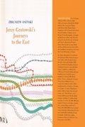 Cover: Jerzy Grotowski's Journeys to the East - Routledge