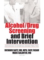 Cover: Alcohol/Drug Screening and Brief Intervention - CRC Press