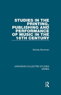 Cover: Studies in the Printing, Publishing and Performance of Music in the 16th Century - Routledge