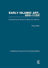 Abbildung von: Early Islamic Art, 650-1100 - Routledge