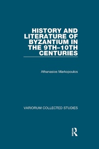 Abbildung von: History and Literature of Byzantium in the 9th-10th Centuries - Routledge