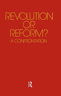 Enlarge image Cover: Revolution or Reform? - Routledge