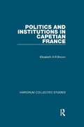 Bild: Politics and Institutions in Capetian France - Routledge