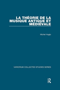 Abbildung von: La theorie de la musique antique et medievale - Routledge