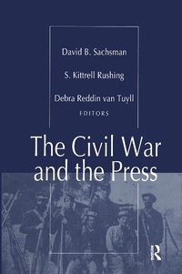 Bild: The Civil War and the Press - Routledge