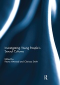 Cover: Investigating Young People's Sexual Cultures - Routledge