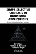 Cover: Shape Selective Catalysis in Industrial Applications, Second Edition, - CRC Press