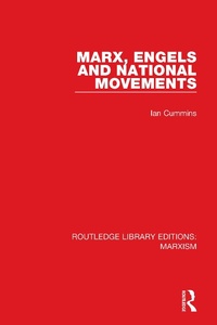 Abbildung von: Marx, Engels and National Movements - Routledge