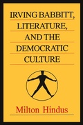 Cover: Irving Babbitt, Literature and the Democratic Culture - Routledge