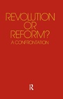 Cover: Revolution or Reform? - Routledge